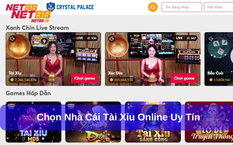 Chọn nhà cái uy tín khi chơi tài xỉu online